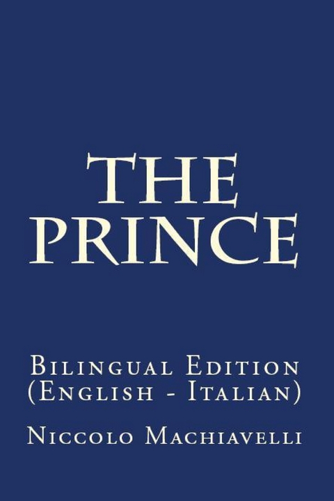 The Prince - Niccolo Machiavelli