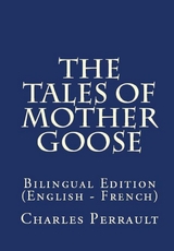 The Tales Of Mother Goose - Charles Perrault