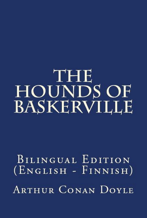 The Hound Of The Baskervilles - Arthur Conan Doyle