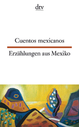 Cuentos mexicanos Erzählungen aus Mexiko - 