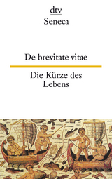 De brevitate vitae, Die Kürze des Lebens