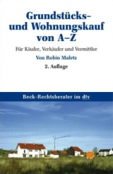 Grundstücks- und Wohnungskauf von A - Z - Robin Maletz