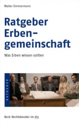 Ratgeber Erbengemeinschaft - Zimmermann, Walter