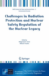 Challenges in Radiation Protection and Nuclear Safety Regulation of the Nuclear Legacy - 