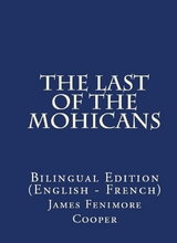 The Last of the Mohicans - James Fenimore Cooper