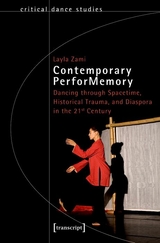 Contemporary PerforMemory - Layla Zami