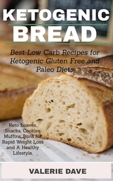 Ketogenic Bread - Valerie Dave