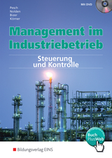 Management im Industriebetrieb - Holger Pesch, Rolf-Günther Nolden, Ernst Bizer, Peter Körner