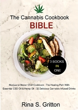 The Cannabis Cookbook Bible 3 Books in 1 - Rina S. Gritton