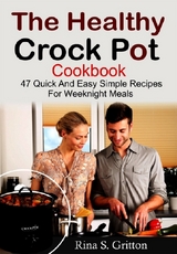 Crock Pot Delicacies - Rina S. Gritton