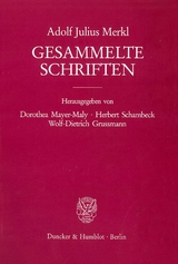 Gesammelte Schriften. - Adolf Julius Merkl