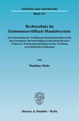 Rechtsschutz im Emissionszertifikate-Handelssystem. - Matthias Diehr