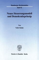 Neues Steuerungsmodell und Demokratieprinzip. - Veith Mehde