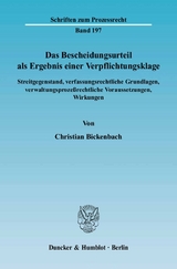 Das Bescheidungsurteil als Ergebnis einer Verpflichtungsklage. - Christian Bickenbach