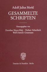 Gesammelte Schriften. - Adolf Julius Merkl