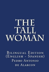 The Tall Woman - Pedro Antonio De Alarcón