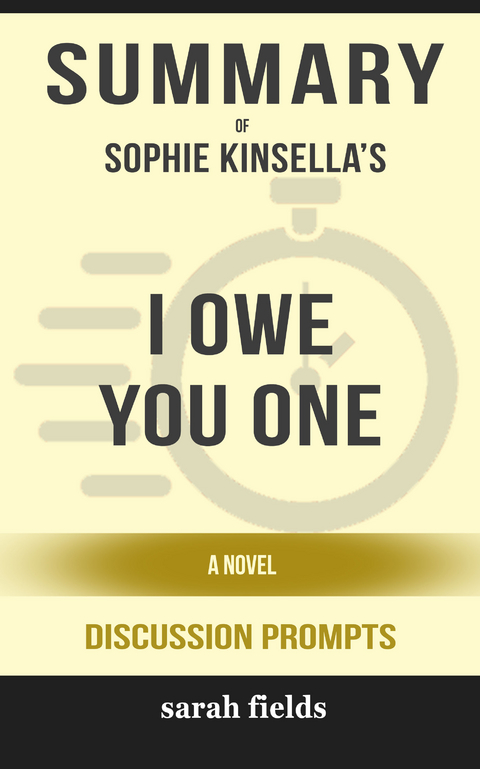 Summary: Sophie Kinsella's I Owe You One - Sarah Fields