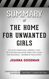 Summary of The Home for Unwanted Girls - Paul Mani