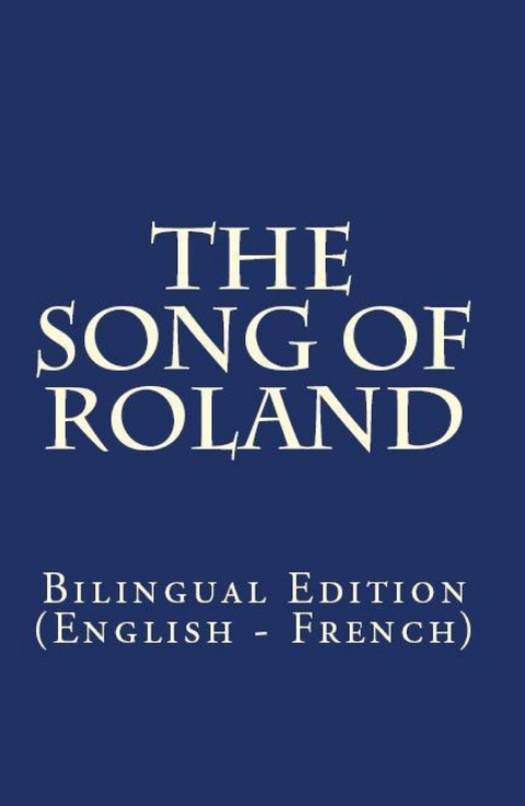 The Song Of Roland - Charles Kenneth Scott-Moncrieff