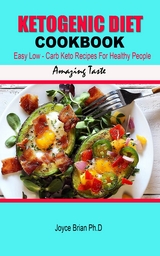 Ketogenic Diet Cookbook - Joyce Brian