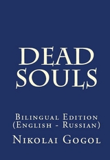 Dead Souls - Nikolai Gogol