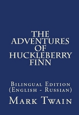 The Adventures Of Huckleberry Finn - Mark Twain