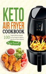 Keto Air Fryer Cookbook - Maria Connell