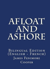 Afloat And Ashore - James Fenimore Cooper