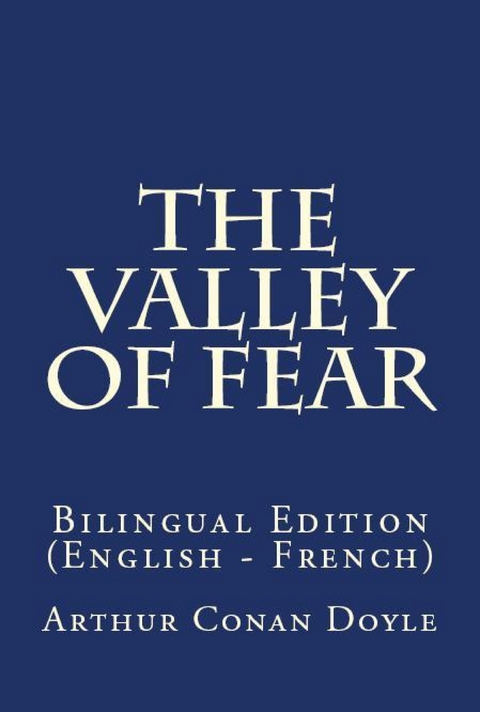 The Valley Of Fear - Arthur Conan Doyle