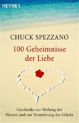 100 Geheimnisse der Liebe - Chuck Spezzano