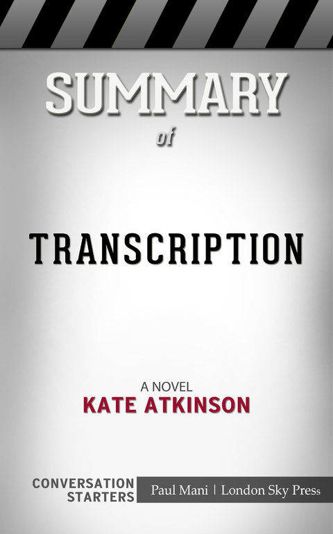 Summary of Transcription: A Novel Transcription: A Novel: Conversation Starters - Paul Mani