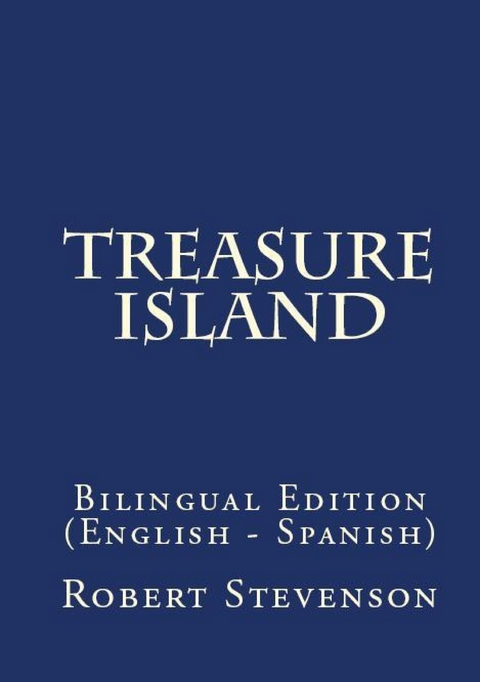 Treasure Island - Robert Louis Stevenson