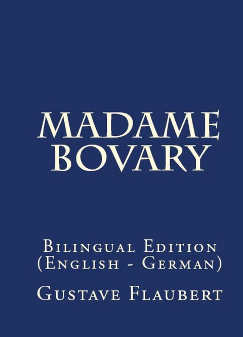 Madame Bovary - Gustave Flaubert