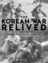 Korean War Relived -  Leith Lyman Cunningham