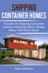 Shipping Container Homes - Ross Johnson