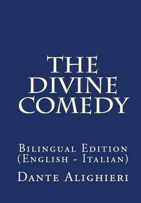 The Divine Comedy - Dante Alighieri