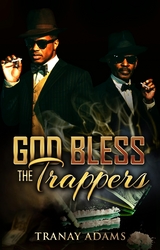 God Bless the Trappers - Tranay Adams