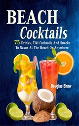 Beach Cocktails - Douglas Shaw