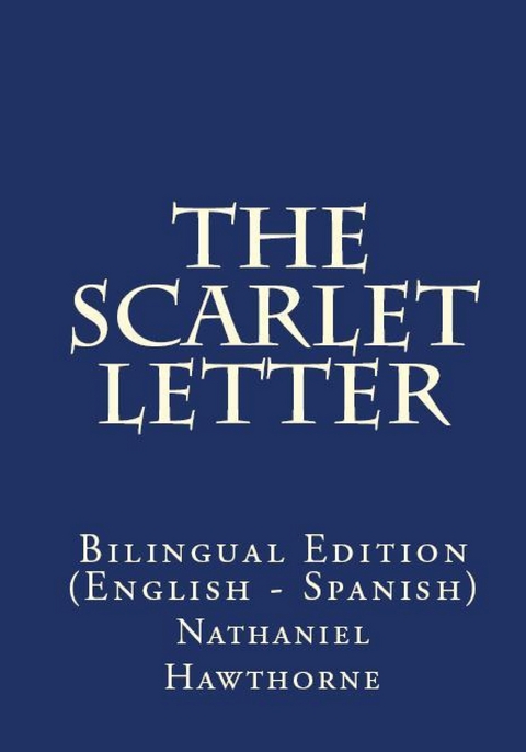 The Scarlet Letter - Nathaniel Hawthorne