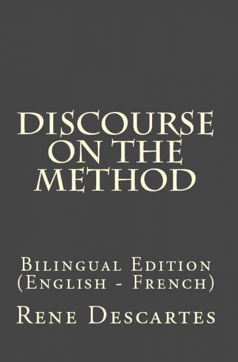 Discourse On The Method - René﻿ Descartes