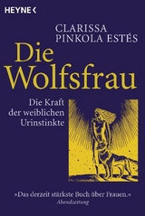 Die Wolfsfrau - Clarissa Pinkola Estés