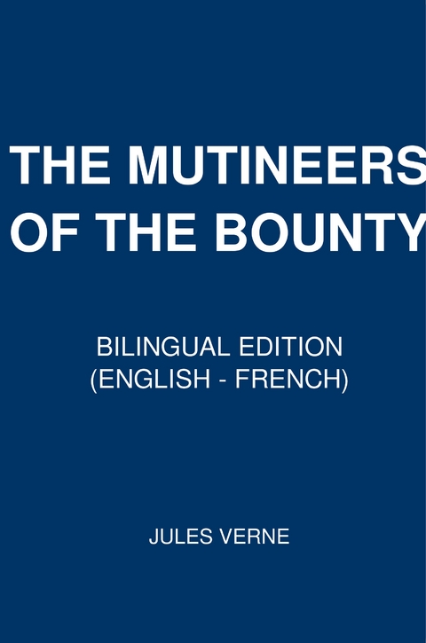 The Mutineers of the Bounty - Jules Verne