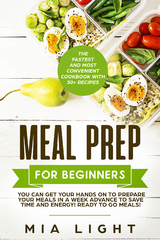 Meal Prep for Beginners - Mia Light