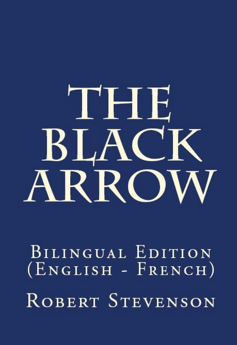 The Black Arrow - Robert Louis Stevenson