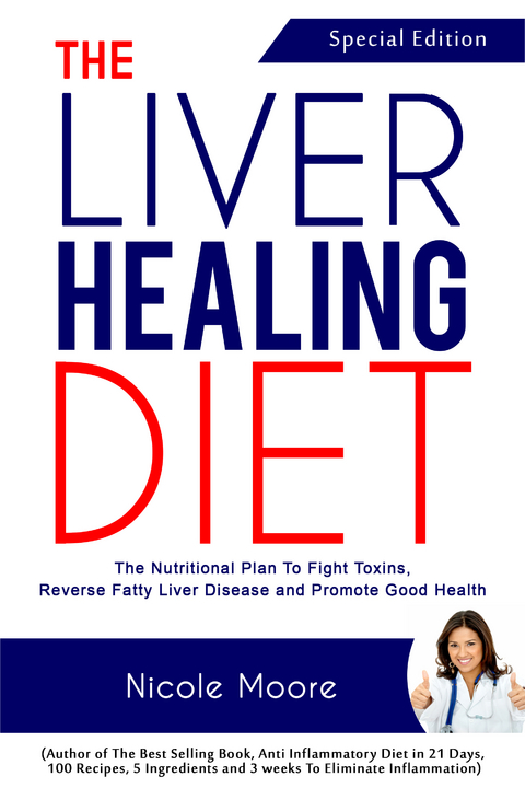 The Liver Healing Diet - Nicole Moore