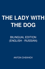 The Lady with the Dog - Anton Chekhov