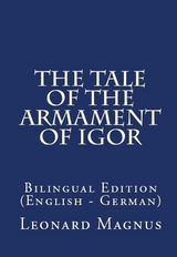 The Tale Of The Armament Of Igor - Carl Sederholm, Leonard A. Magnus