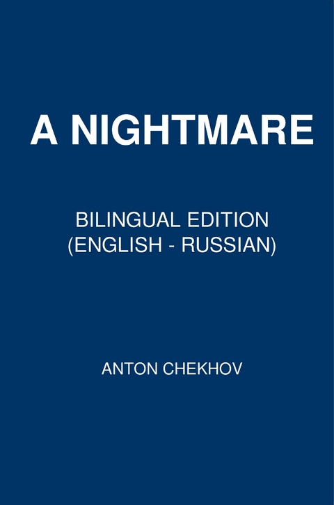 A Nightmare - Anton Chekhov