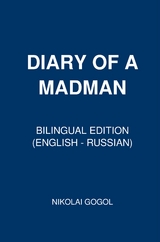 Memoirs of a Madman - Nikolai Gogol