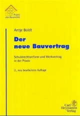 Der neue Bauvertrag - Boldt, Antje